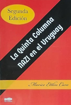 La quinta columna nazi en el Uruguay