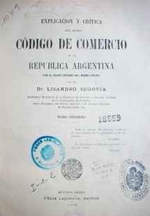 Explicación y crítica del nuevo Código de Comercio de la República Argentina