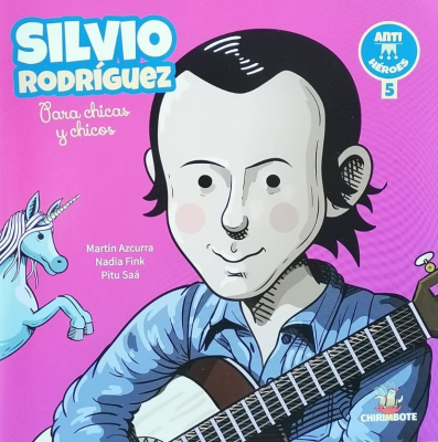 Silvio Rodriguez : para chicas y chicos