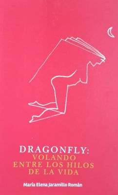 Dragonfly : volando entre los hijos de la vida