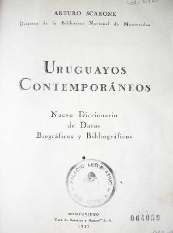 Uruguayos contemporáneos : nuevo diccionario de datos biográficos y bibliográficos.