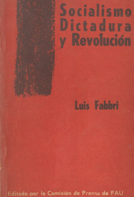 Socialismo, dictadura y revolución