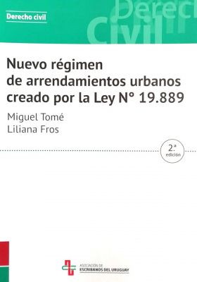 Nuevo régimen de arrendamientos urbanos creado por la Ley Nº 19.889