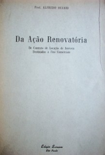 Da Açao Renovatória : De contrato de locaçao de imóveis destinados a fins comerciais
