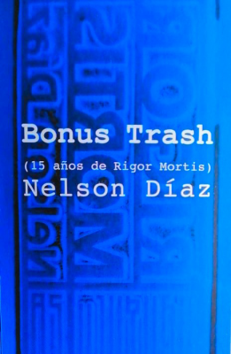 Bonus Trash (15 años de Rigor Mortis)