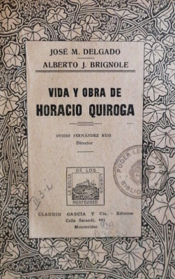 Vida y obra de Horacio Quiroga