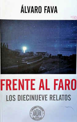 Frente al Faro : los diecinueve relatos