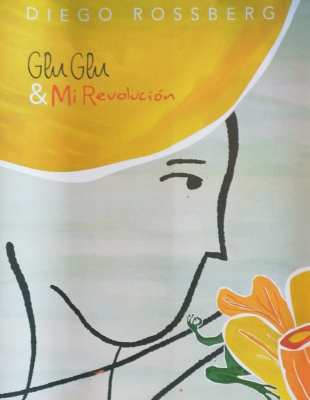 Glu glu & Mi revolución