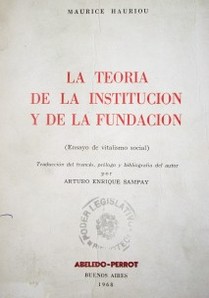 La teoría de la institución y de la fundación