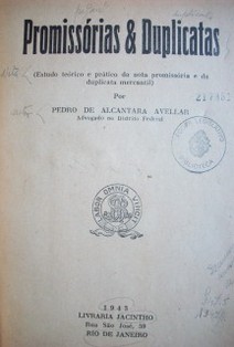 Promissórias & duplicatas : estudo teórico e prático da nota promissória e da duplicata mercantil