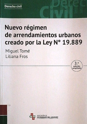 Nuevo régimen de arrendamientos urbanos creado por la Ley Nº 19.889