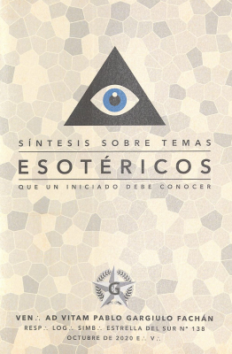 Síntesis sobre temas esotéricos que un iniciado debe conocer