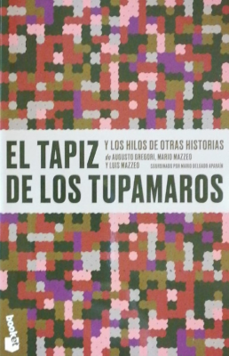 El tapiz de los tupamaros y los hilos de otras historias