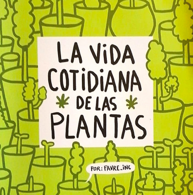 La vida cotidiana de las plantas