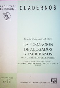 La formación profesional de abogados y escribanos en la Universidad de la República