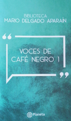 Voces de Café Negro 1