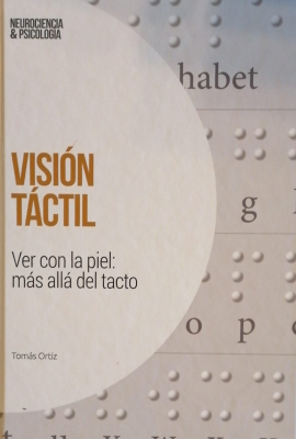 Visión táctil : más allá del tacto