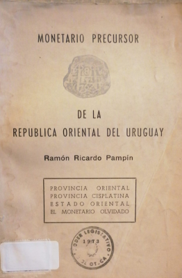 Monetario precursor de la República Oriental del Uruguay