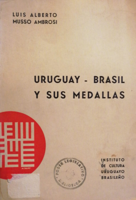 Uruguay-Brasil y sus medallas
