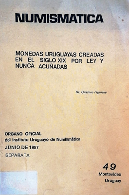 Monedas uruguayas creadas en el siglo XIX por ley y nunca acuñadas