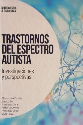 Trastornos del espectro autista : investigaciones y perspectivas