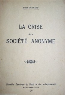 La crise de la société anonyme