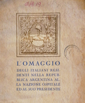 L´omaggio degli italiani residenti nella Repubblica Argentina alla nazione ospitale ed al suo presidente