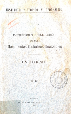 Protección y conservación de los monumentos históricos nacionales : Informe