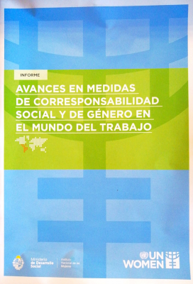 Informe : avances en medidas de corresponsabilidad social y de género en el mundo del trabajo