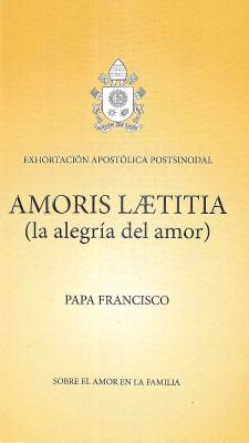Amoris Laetitia (la alegría del amor)
