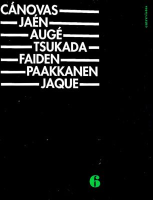 [Entrevistas 6] : Cánovas, Jaén, Augé, Tsukada, Faiden, Paakkanen, Jaque