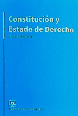 Constitución y Estado de Derecho