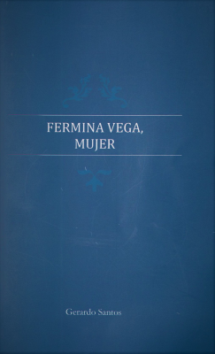 Fermina Vega, mujer