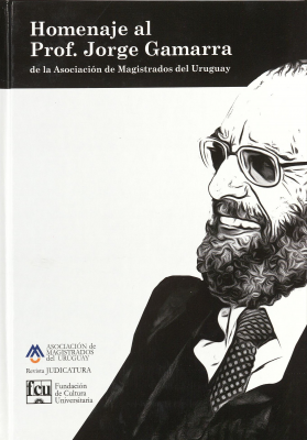 Homenaje al Profesor Jorge Gamarra de la Asociación de Magistrados del Uruguay