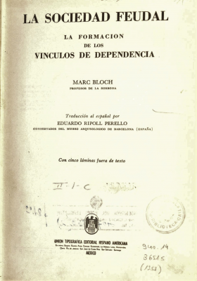 La sociedad feudal : La formación de los vínculos de dependencia