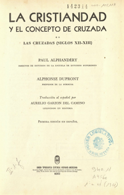 La cristiandad y el concepto de cruzada : Las cruzadas (siglos XII-XIII)