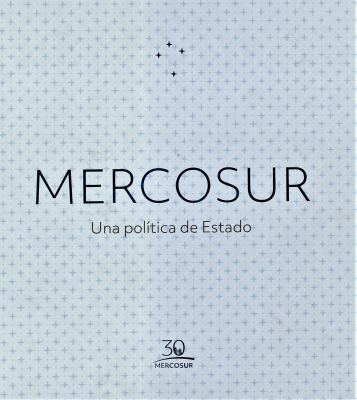 Mercosur : una política de Estado