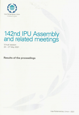 Results of the proceedings : 142nd IPU Assembly and related meetings