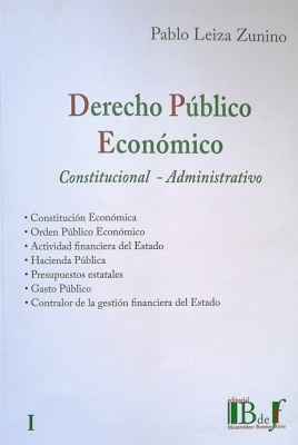 Derecho Público Económico : constitucional - administrativo