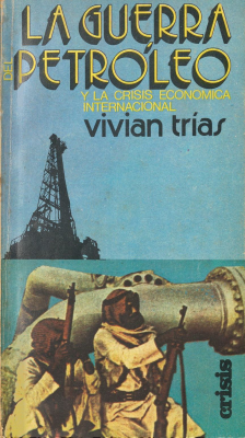 La guerra del petróleo y la crisis económica internacional