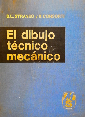 El dibujo técnico mecánico