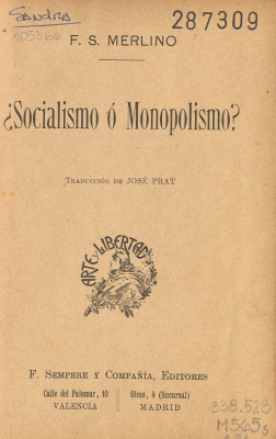 ¿Socialismo ó monopolismo?