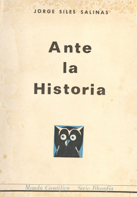 Ante la historia : conciencia histórica y revolución