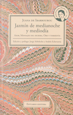 Jazmín de medianoche y mediodía : Azor, Mensajes del escriba, Oro y tormenta