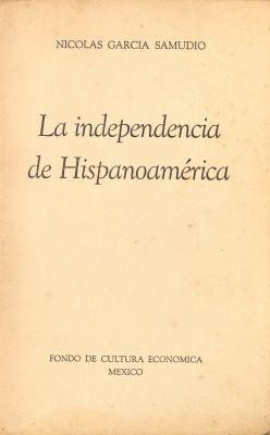 La independencia de hispanoamérica