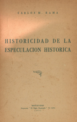 Historicidad de la especulación histórica