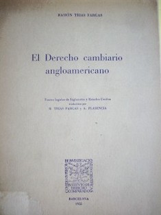 El Derecho Cambiario angloamericano