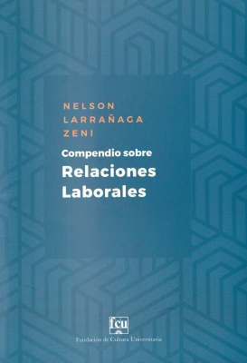 Compendio sobre relaciones laborales