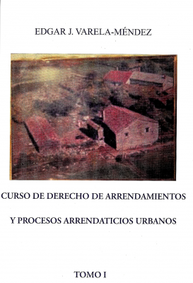 Curso de derecho de arrendamientos y procesos arrendaticios urbanos