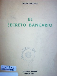 El secreto bancario y otros estudios